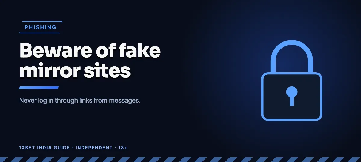 1xBet India Guide — Mirror sites and phishing