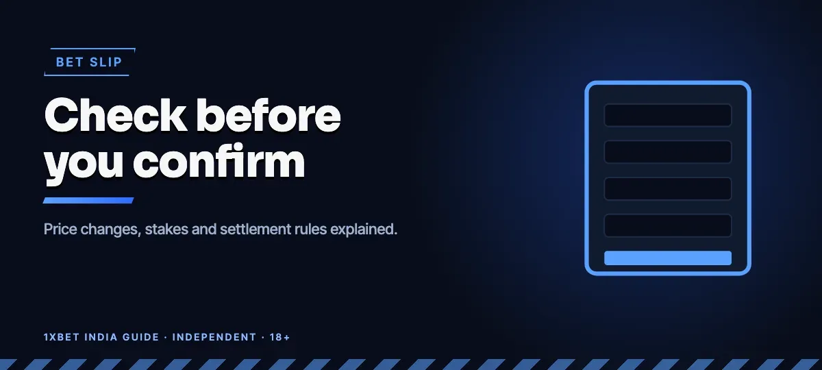1xBet India Guide — Reading the bet slip before you confirm