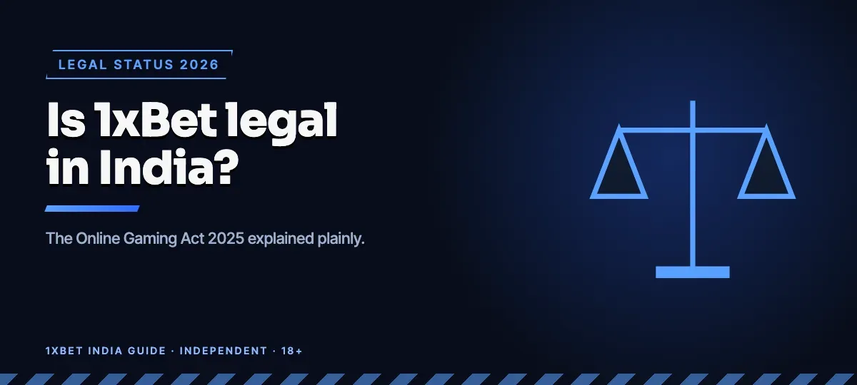 1xBet India Guide — What the Online Gaming Act 2025 says