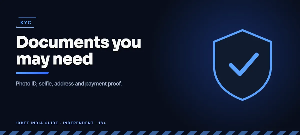 1xBet India Guide — KYC: documents you may be asked for